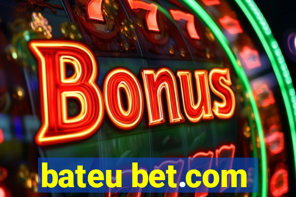 bateu bet.com